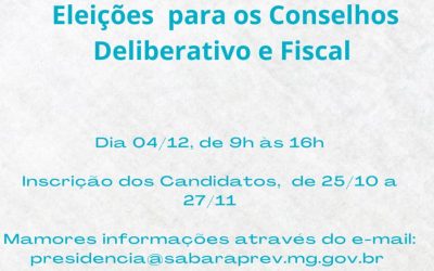 ELEIÇÃO PARA OS CONSELHOS DELIBERATIVO E FISCAL DO SABARAPREV