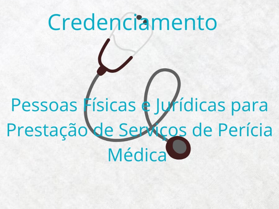 Credenciamento Perícias Médicas